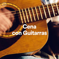 Cena con Guitarras and Editorial Playlist by Spotify