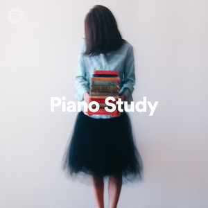Piano Study Editorial playlist by Spotify