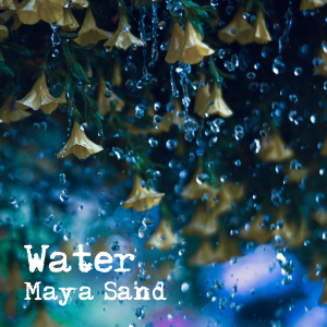 Maya Sand Water (EP)